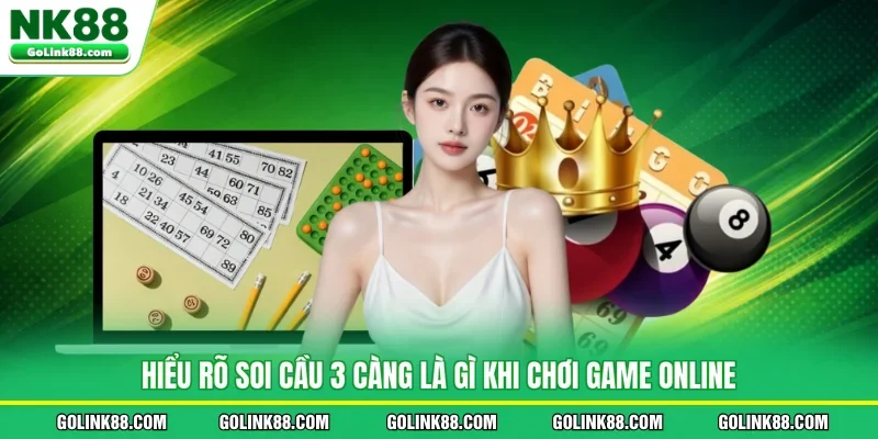 Hiểu rõ soi cầu 3 càng là gì khi chơi game online