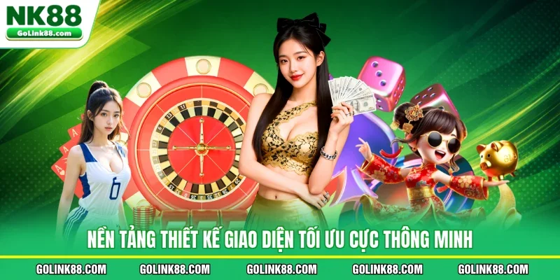 Nền tảng thiết kế giao diện tối ưu cực thông minh